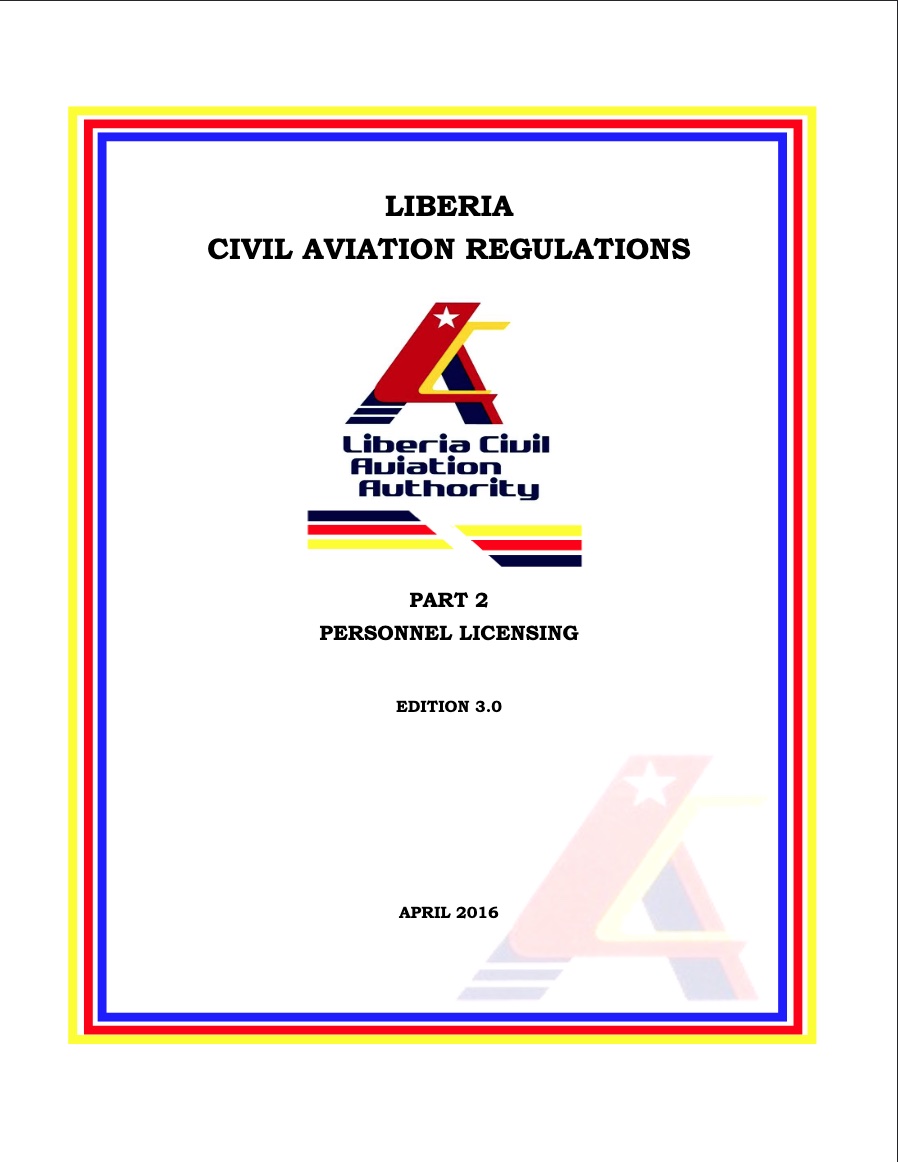 Liberia Civil Aviation Regulations: Part 2 - Personnel Licensing